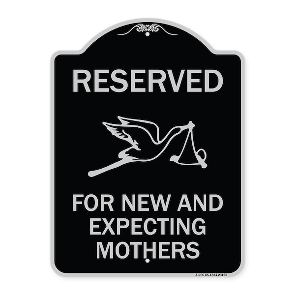 Signmission Reserved for New and Expecting Mothers Heavy-Gauge Aluminum Sign, 18" L, 24" H, BS-1824-23195 A-DES-BS-1824-23195 - main